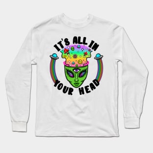 It’s all in your head Long Sleeve T-Shirt